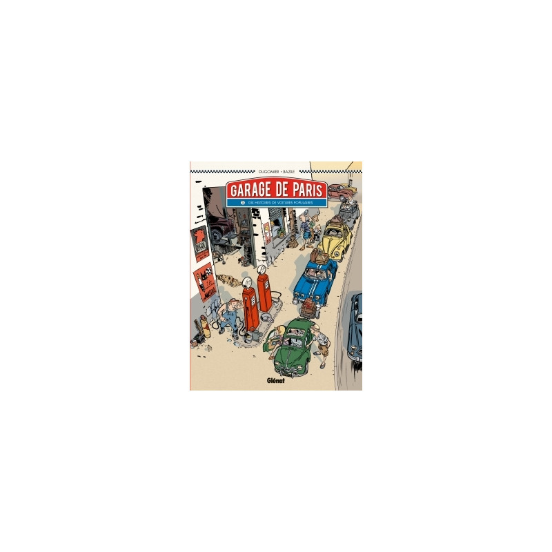Le Garage de Paris - Tome 01