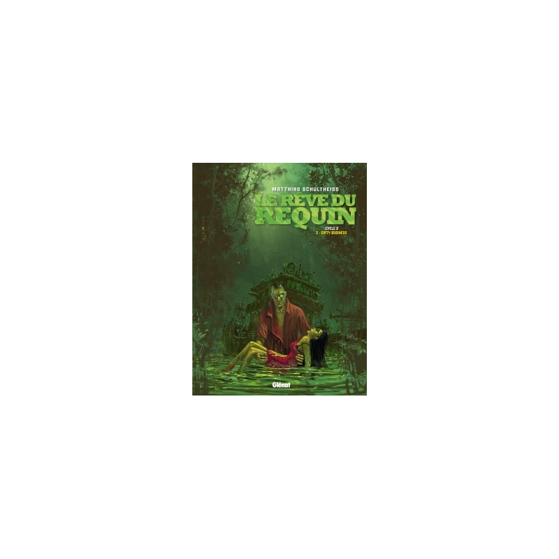 Le Rêve du requin - Cycle 2 - Tome 2
