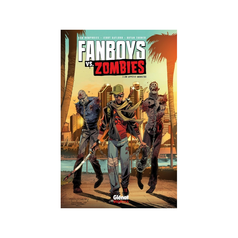 Fanboys vs. Zombies - Tome 02