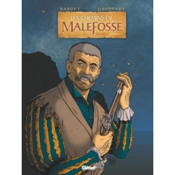 Les Chemins de Malefosse -...