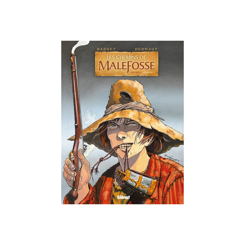 Les Chemins de Malefosse - Intégrale Chapitre I