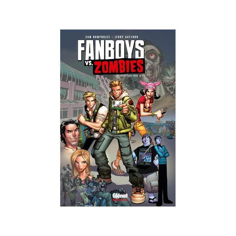 Fanboys vs. Zombies - Tome 01