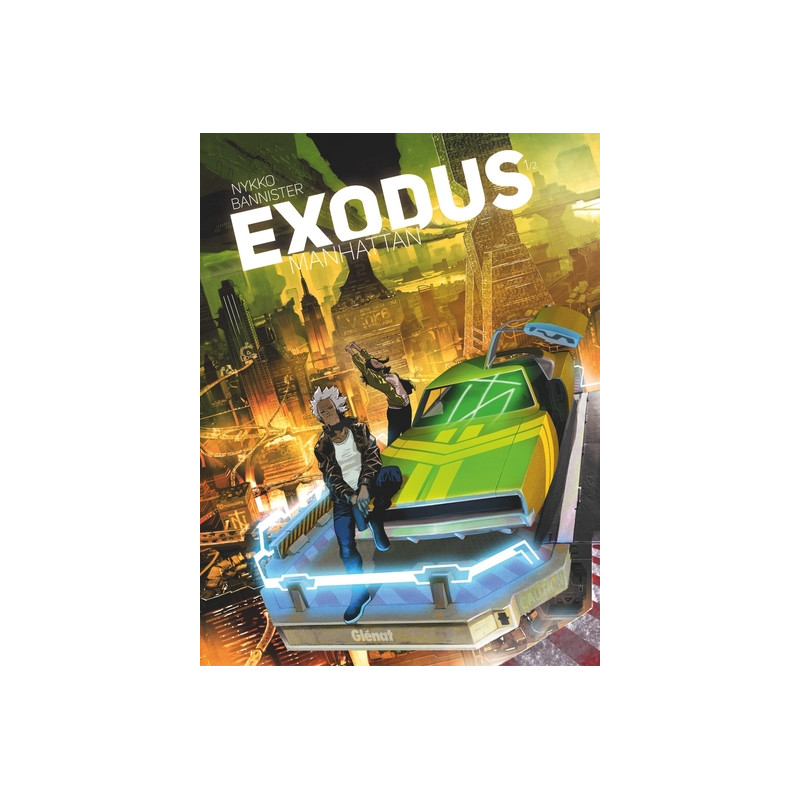 Exodus Manhattan - Tome 01