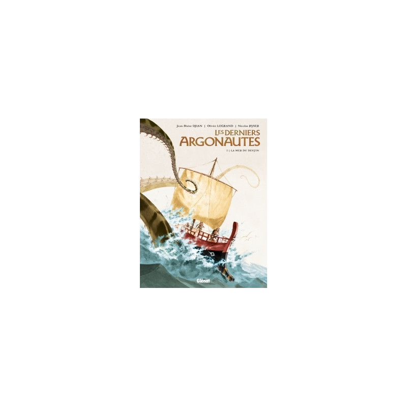 Les Derniers Argonautes - Tome 02