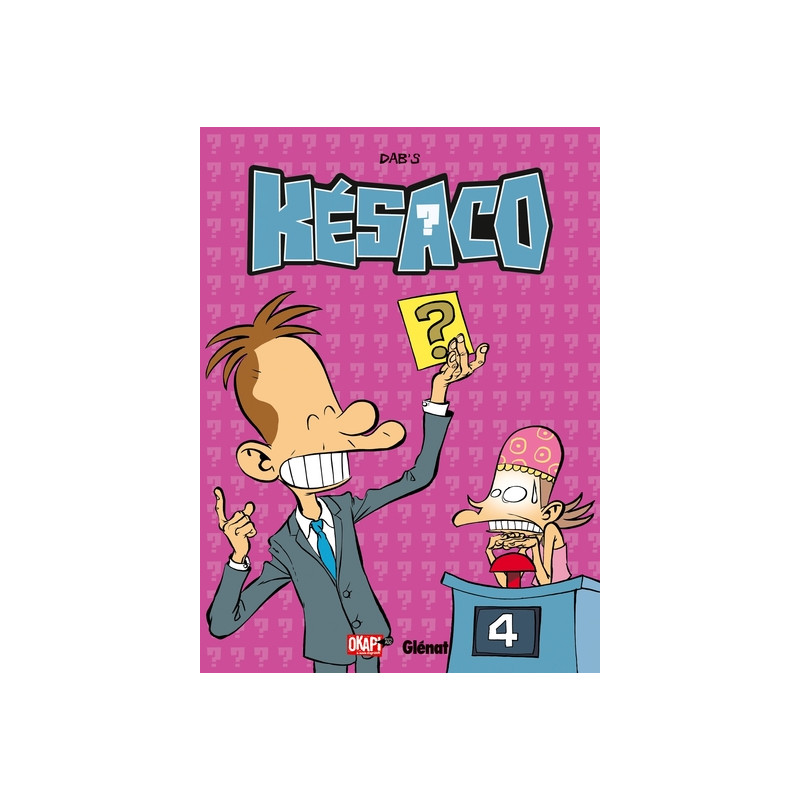 Késaco - Tome 03