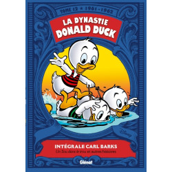 La Dynastie Donald Duck -...