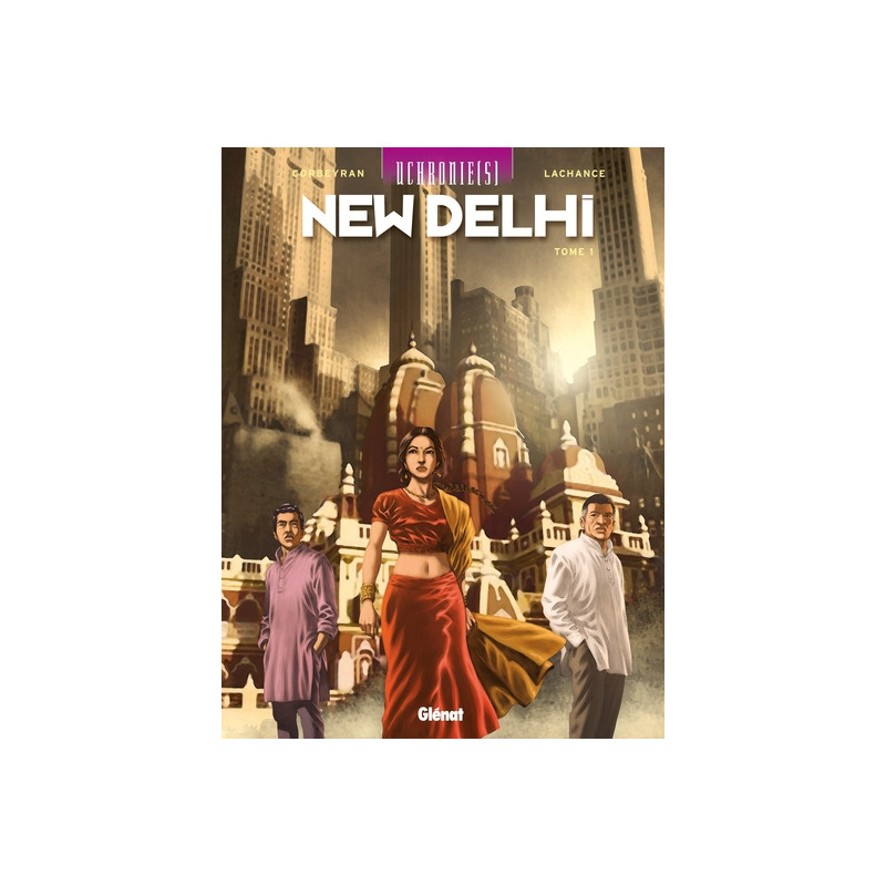 Uchronie[s] - New Delhi - Tome 01