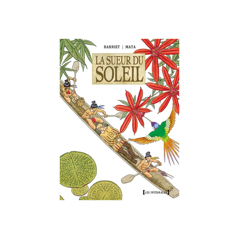 La Sueur du soleil - Integrale