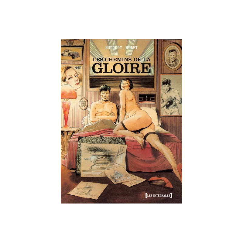 Les Chemins de la gloire - Intégrale