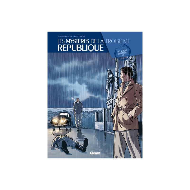Les Mystères de la 3e République - Tome 01