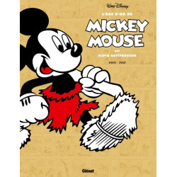 L'âge d'or de Mickey Mouse...