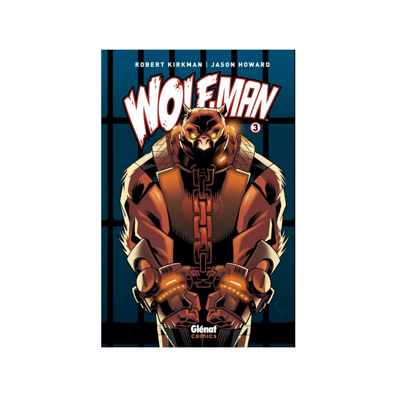 Wolf-Man - Tome 03