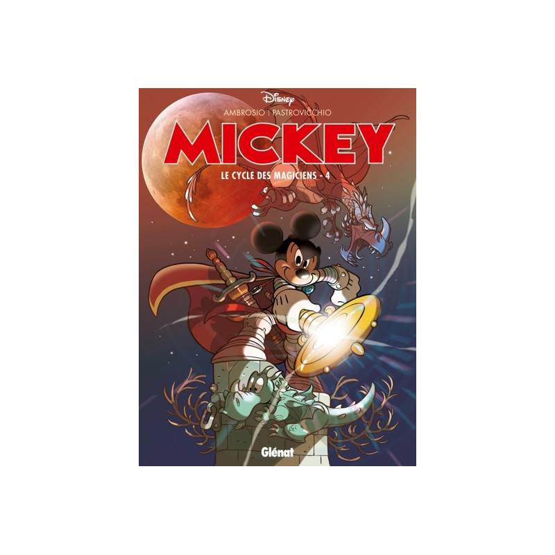 Mickey - Le Cycle des magiciens - Tome 04