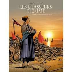 Les Chasseurs d'écume -...