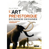 L'Art préhistorique en BD - Tome 01