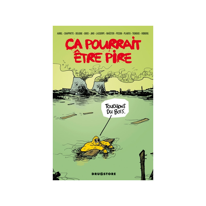 Ca pourrait être pire