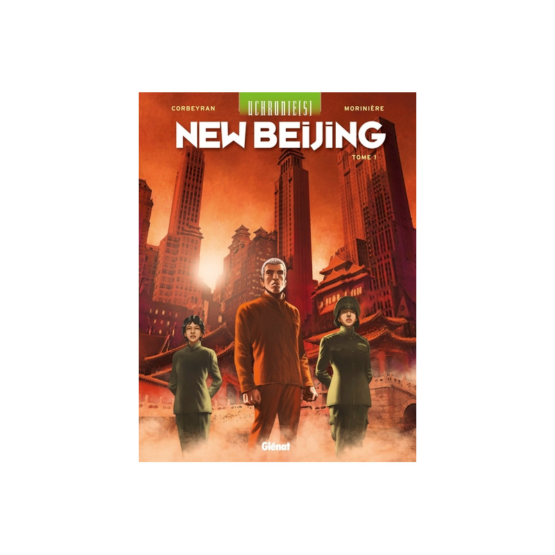 Uchronie[s] - New Beijing - Tome 01