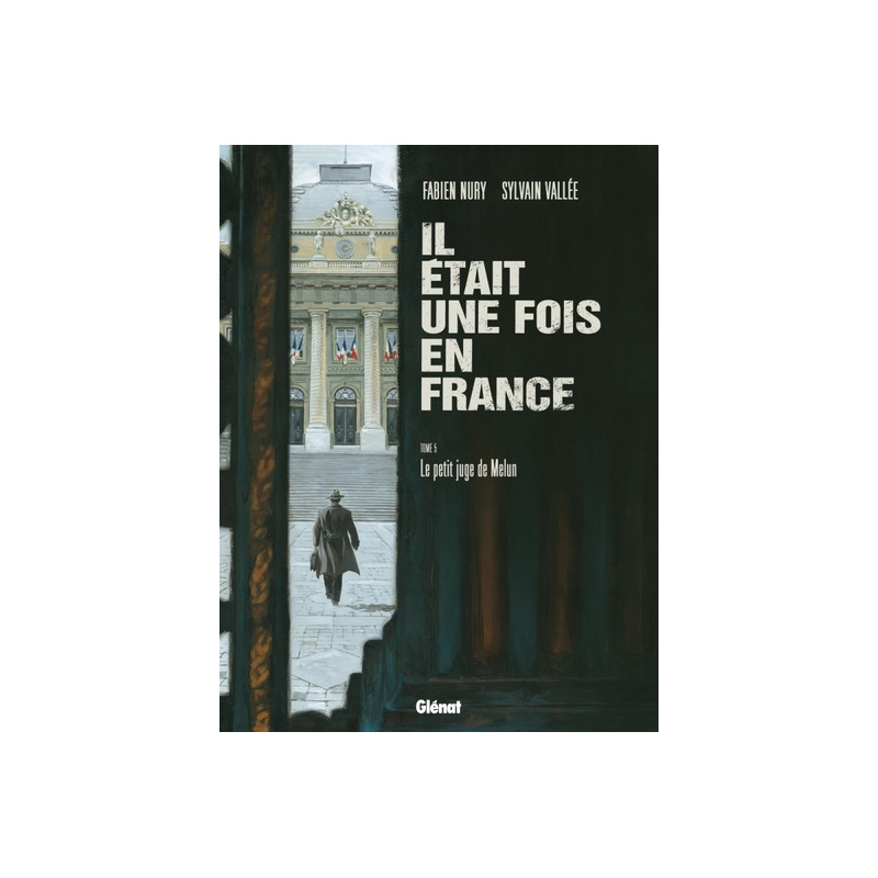 Il était une fois en France - Tome 05