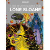 Lone Sloane - Les 6 voyages de Lone Sloane NE