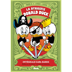 La Dynastie Donald Duck -...