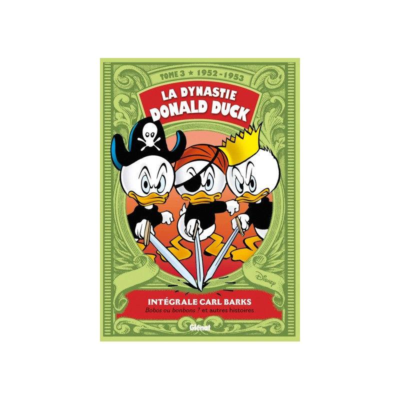 La Dynastie Donald Duck - Tome 03