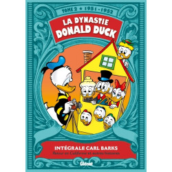 La Dynastie Donald Duck -...
