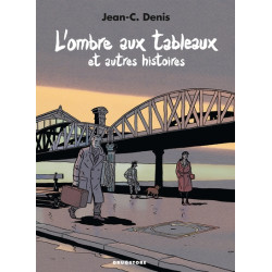 L'Ombre au tableau et...