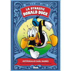 La Dynastie Donald Duck -...