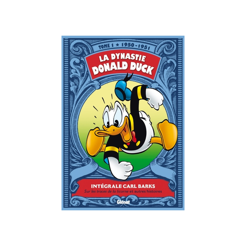La Dynastie Donald Duck - Tome 01