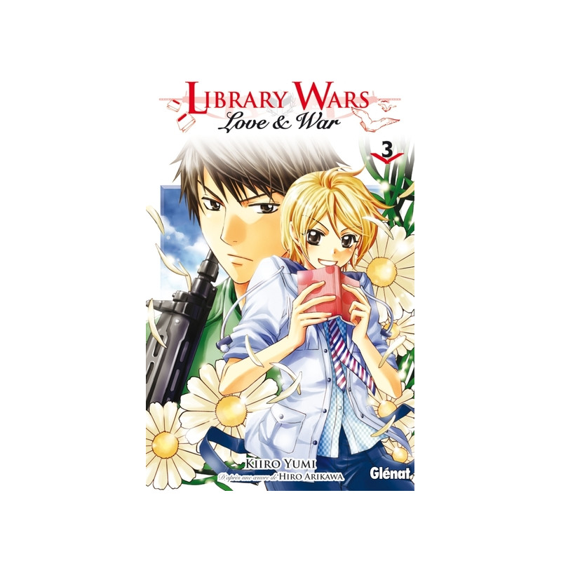 Library wars - Love and War - Tome 03