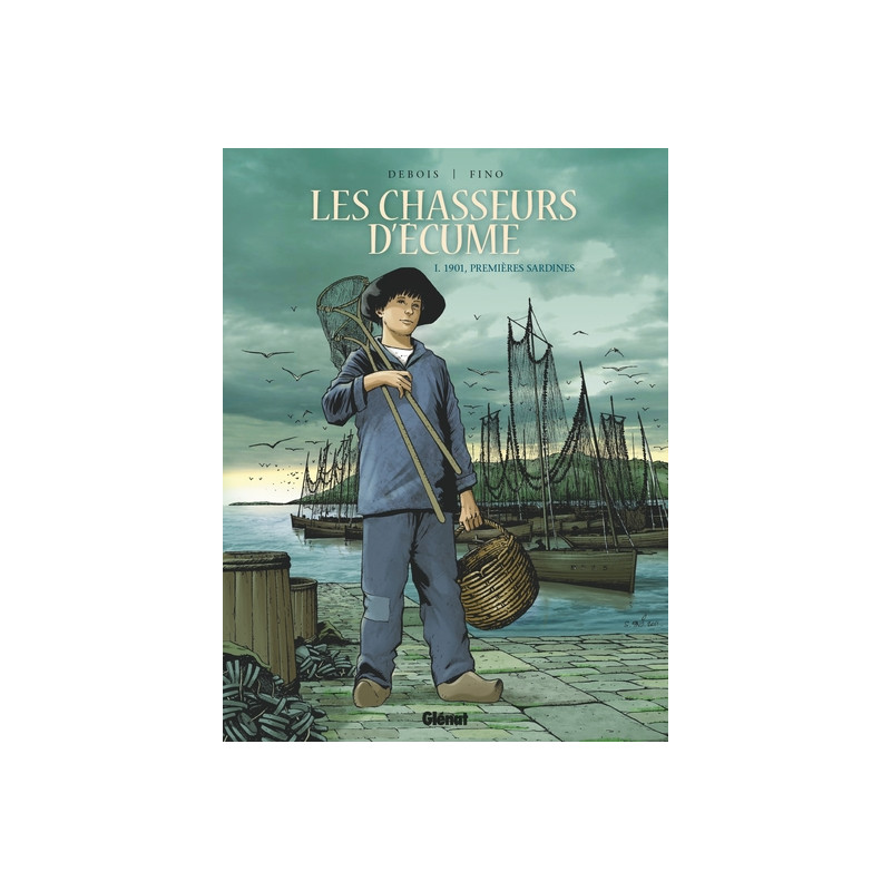 Les Chasseurs d'écume - Tome 01