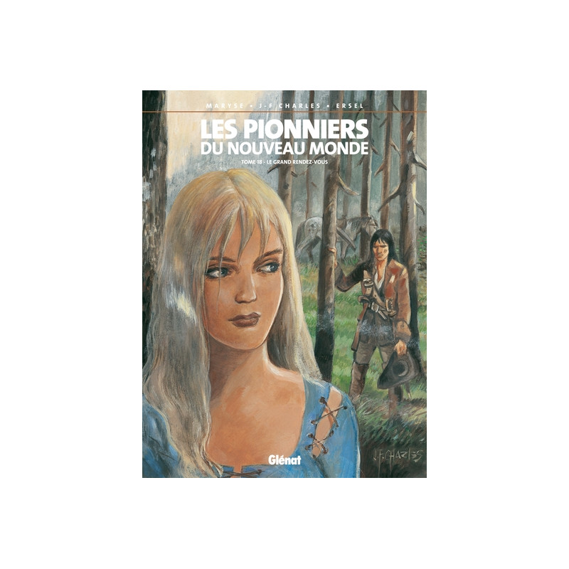 Les Pionniers du nouveau monde - Tome 18