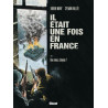 Il était une fois en France - Tome 04