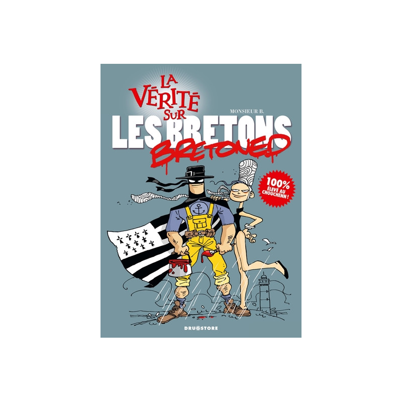 La vérité sur les Bretons