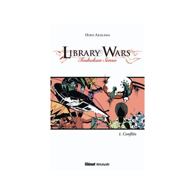 Library Wars - Tome 01