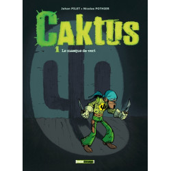 Caktus - Tome 01