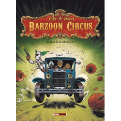 Barzoon Circus - Tome 01