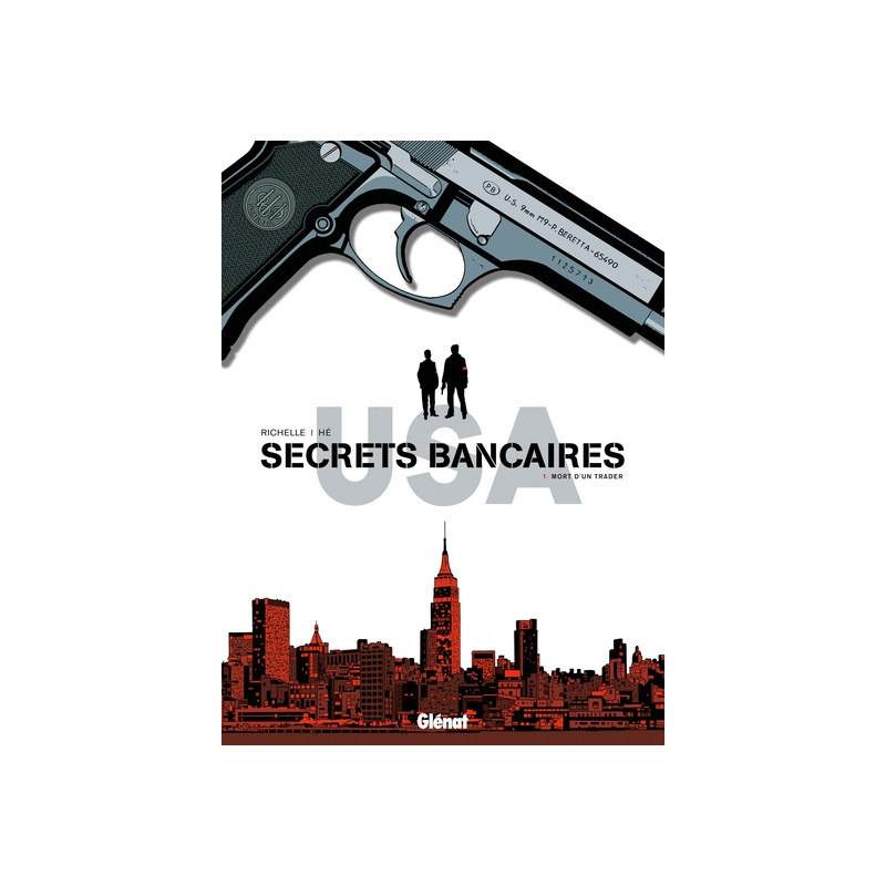 Secrets Bancaires USA - Tome 01