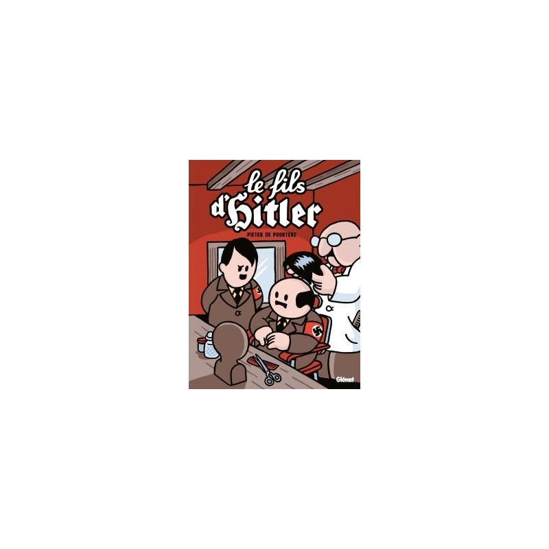 Le fils d'Hitler - Une aventure de Dickie