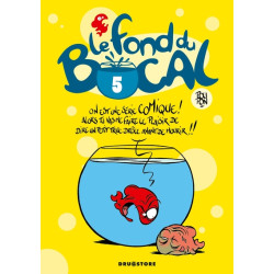 Le Fond du bocal - Tome 05