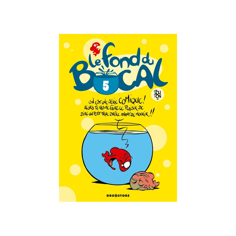 Le Fond du bocal - Tome 05