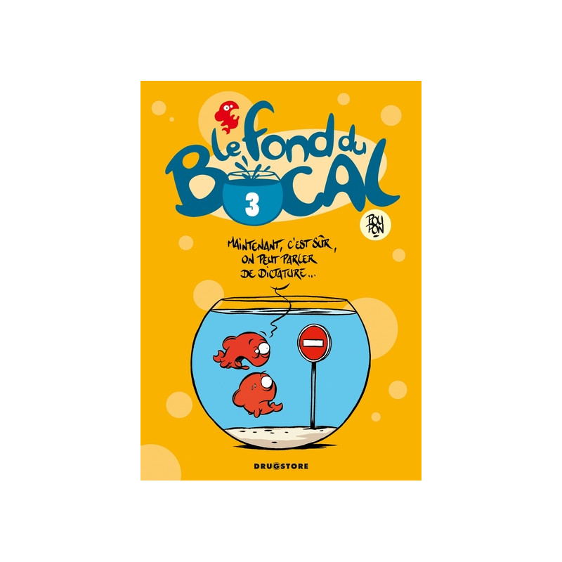 Le Fond du bocal - Tome 03