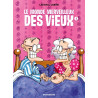 Le monde merveilleux des vieux - Tome 01