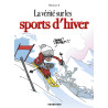 La vérité sur les sports d'hiver