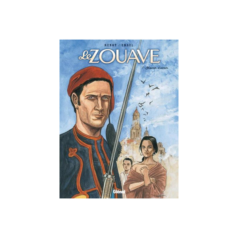 Le Zouave - Tome 01