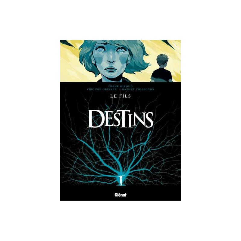 Destins - Tome 02
