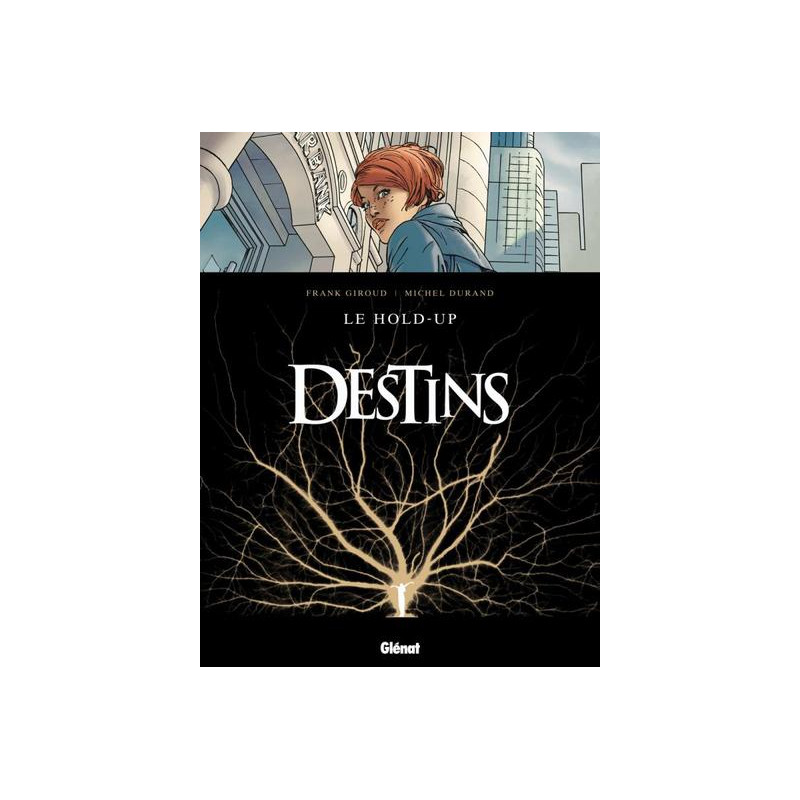 Destins - Tome 01