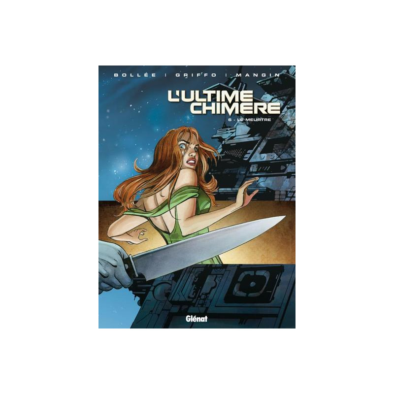 L'ultime chimère - Tome 06