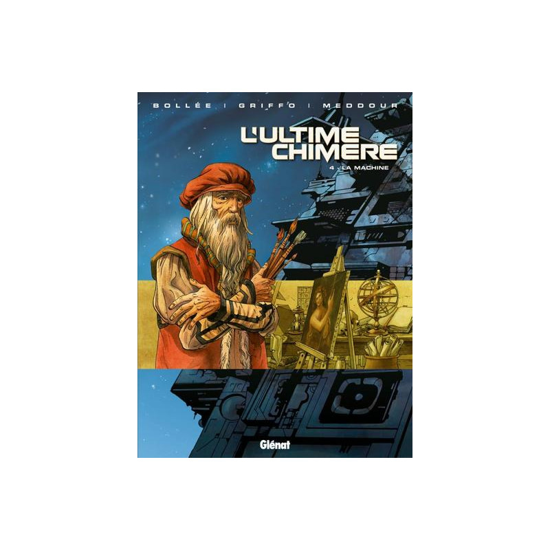 L'ultime chimère - Tome 04