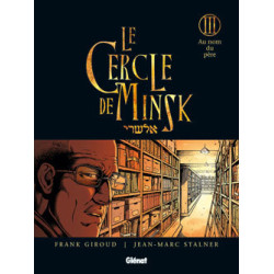 Le Cercle de Minsk - Tome 03